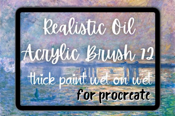 Mastering Digital Impressionism: The Rise of the Procreate Oil Brush 29 Thick Paint Wet O
